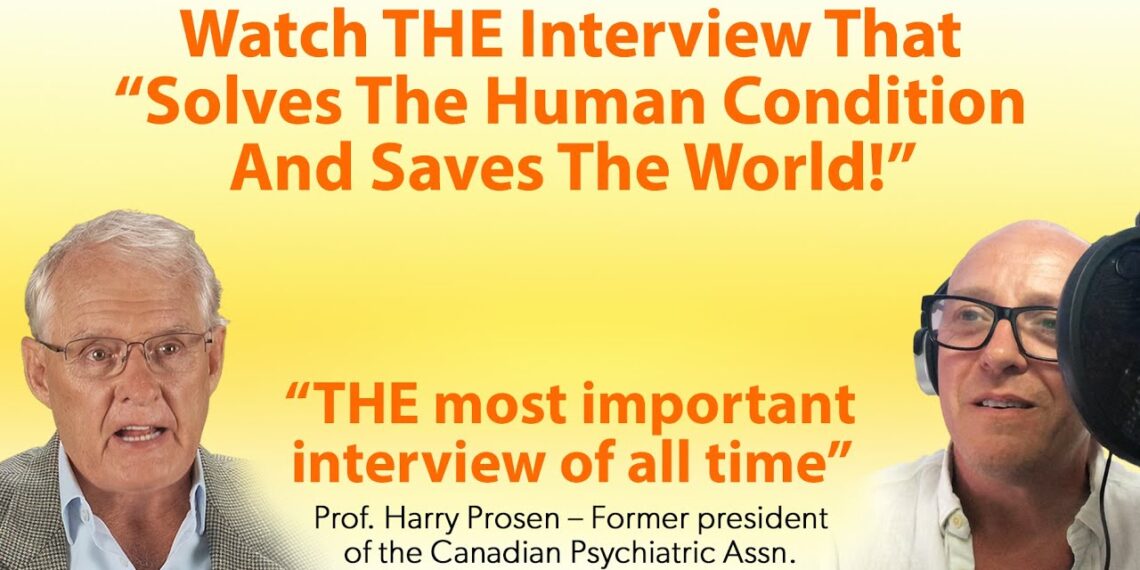 THE Interview That “Solves The Human Condition And Saves The World!”