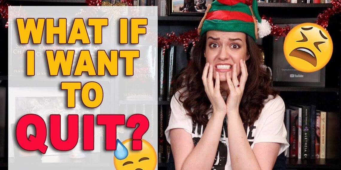Should You Quit Writing Your Book? Should You Quit Writing Your Book?