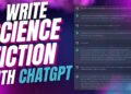 How to Write a Science Fiction Book with ChatGPT