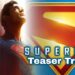 SUPERMAN 2025 Official Teaser Trailer | UHD 4K | James Gunn, David Corenswet, Rachel Brosnahan