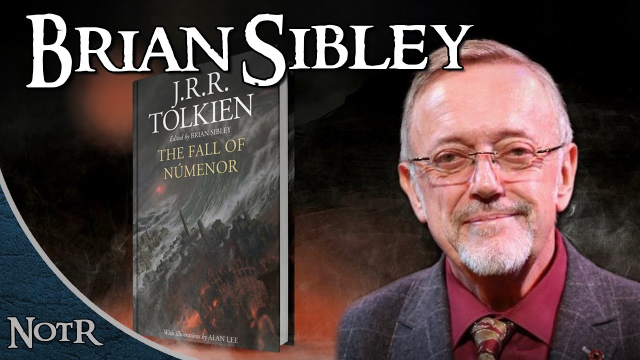 “The Fall of Númenor” Interview with editor Brian Sibley “The Fall of Númenor” Interview with editor Brian Sibley