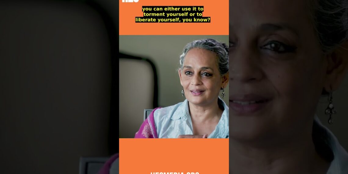 Arundahti Roy:  “Success liberated me.” The author talks about success in writing