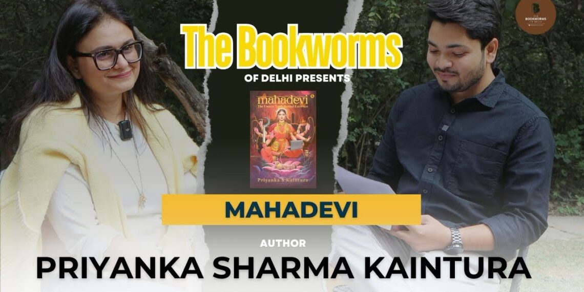 Exploring Mahadevi with Priyanka Sharma Kaintura | Author Interview | Chapters & Conversations