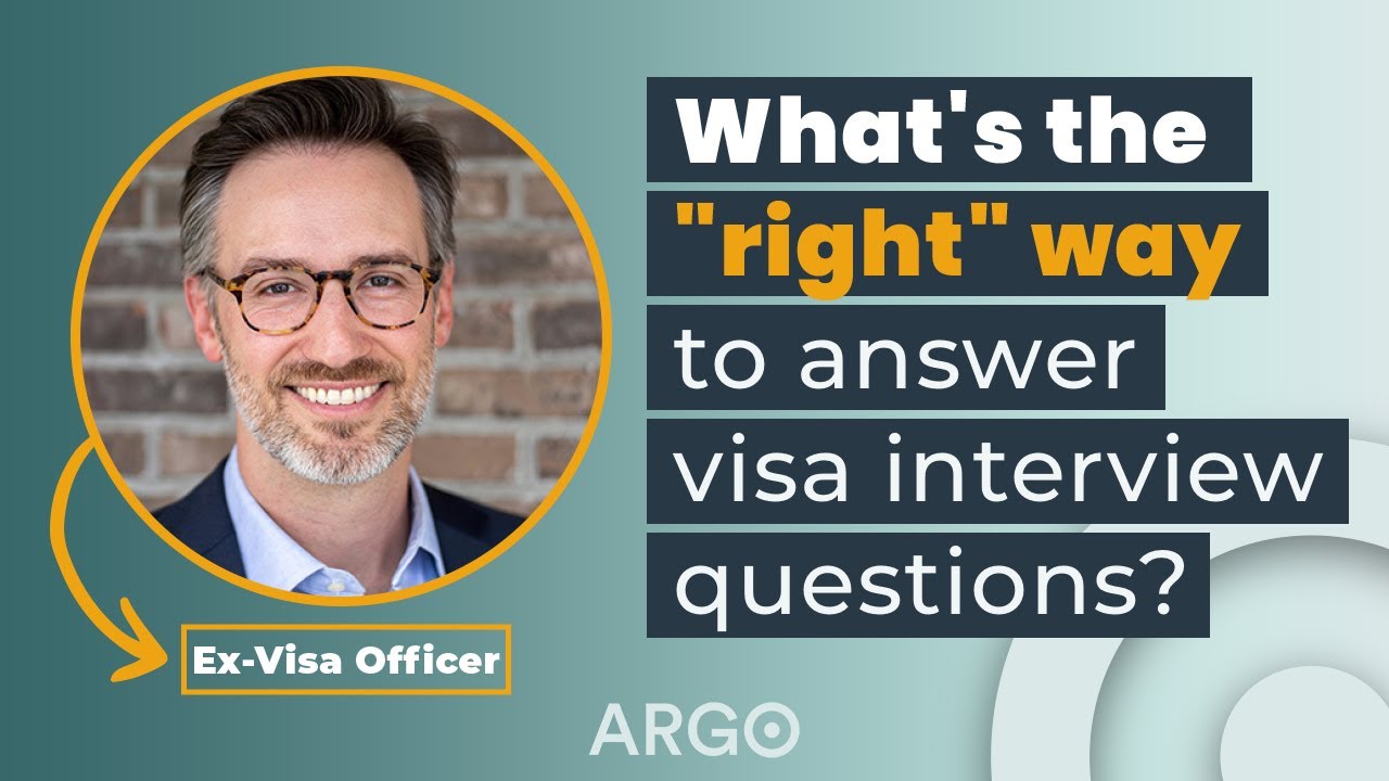 Ex-Visa Officer explains the “right” way to answer Visa Interview questions