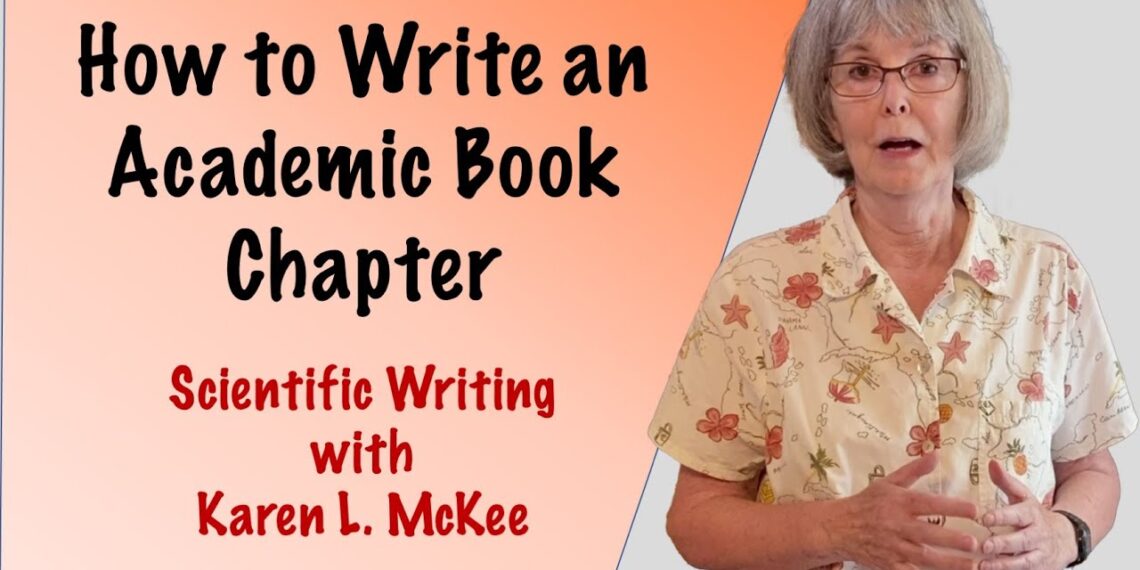 How to Write an Academic Book Chapter How to Write an Academic Book Chapter