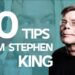 20 Writing and Screenwriting Tips from Stephen King