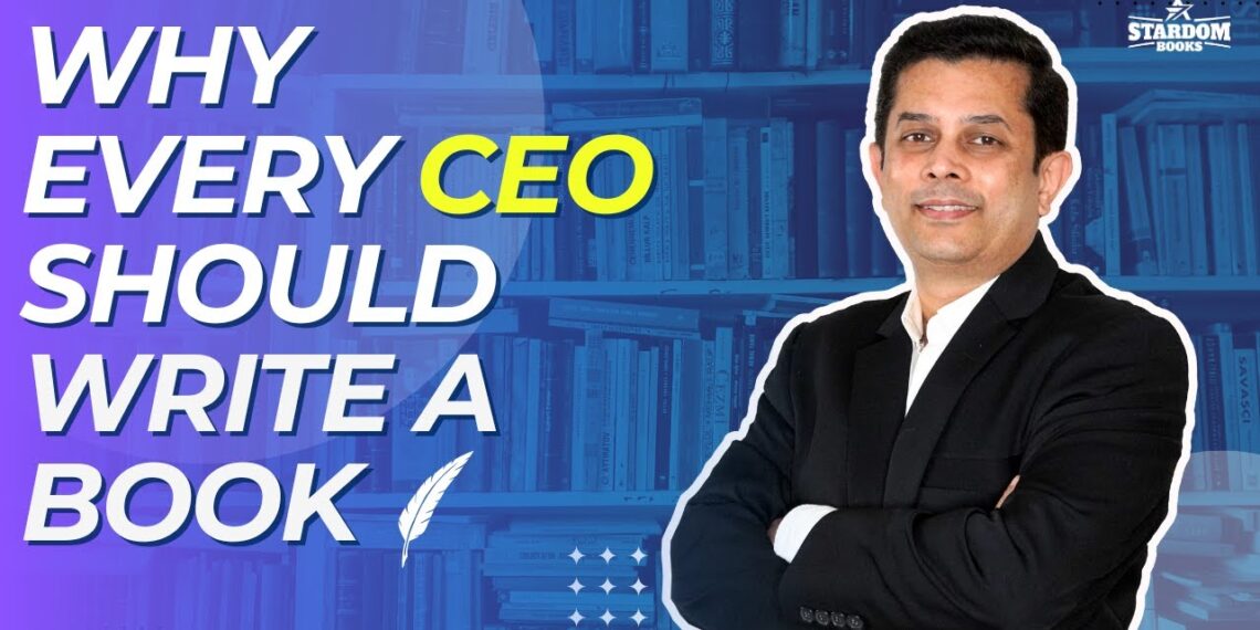 Why Every CEO Should Write a Book| Raam Anand