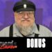 George R.R. Martin bonus interview!