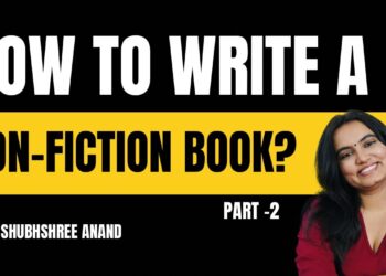 How to Write a Non-Fiction Book? | Part – 2 | @HeyShubhshree | Hindi