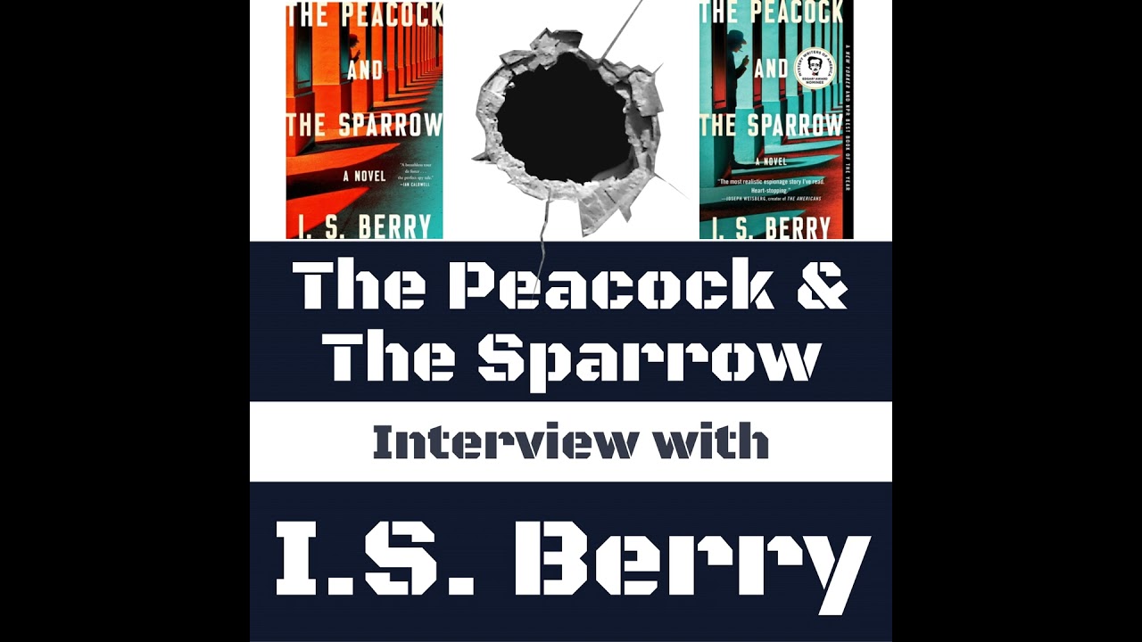 I.S. Berry – The Peacock & The Sparrow (Author Interview with SPOILERS!)