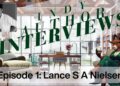 Indy Author Interviews: Ep 1 Lance SA Nielsen Indy Author Interviews: Ep 1 Lance SA Nielsen