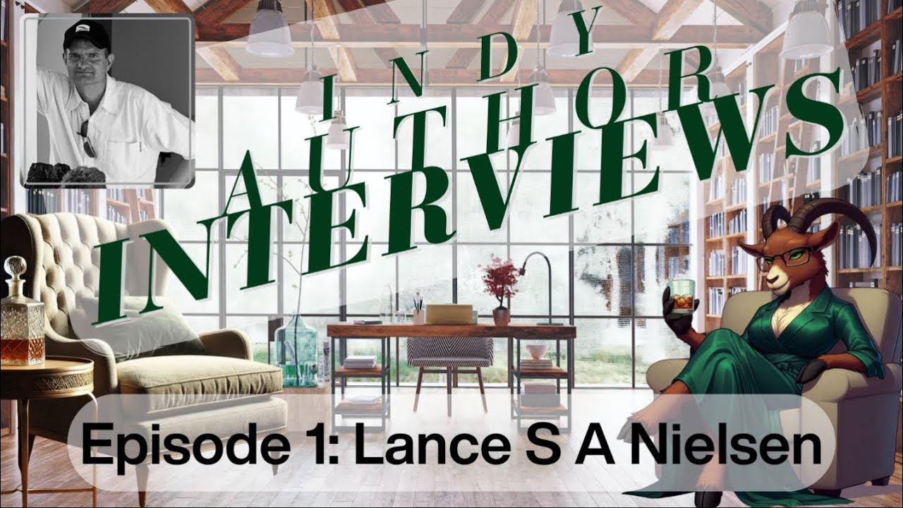 Indy Author Interviews: Ep 1 Lance SA Nielsen Indy Author Interviews: Ep 1 Lance SA Nielsen
