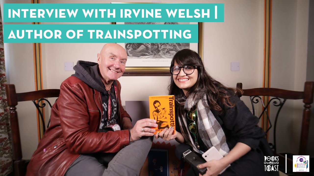Interview with Irvine Welsh | Author of Trainspotting Interview with Irvine Welsh | Author of Trainspotting