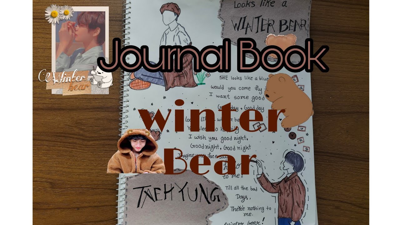 K-POP JOURNAL BOOK||BTS||WINTER BEAR BY #taehyung || WINTER BEAR JOURNAL BOOK||BY ZARA||🖤