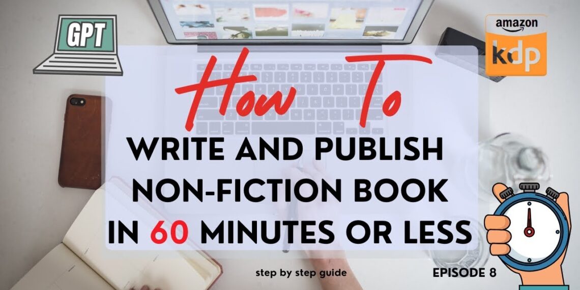 Write, Design, and Publish a Non-Fiction Book on KDP in 60 Minutes! | Episode 8