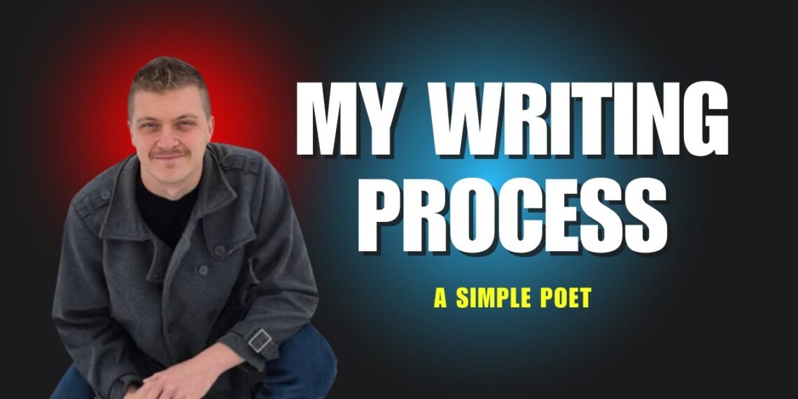 My writing process | A Simple Poet My writing process | A Simple Poet