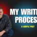 My writing process | A Simple Poet