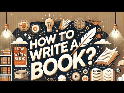 How to write a Book ?کتاب لکھیئے