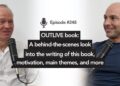 248 ‒ OUTLIVE book: A behind-the-scenes look into the writing of this book, motivation & main themes 248 ‒ OUTLIVE book: A behind-the-scenes look into the writing of this book, motivation & main themes