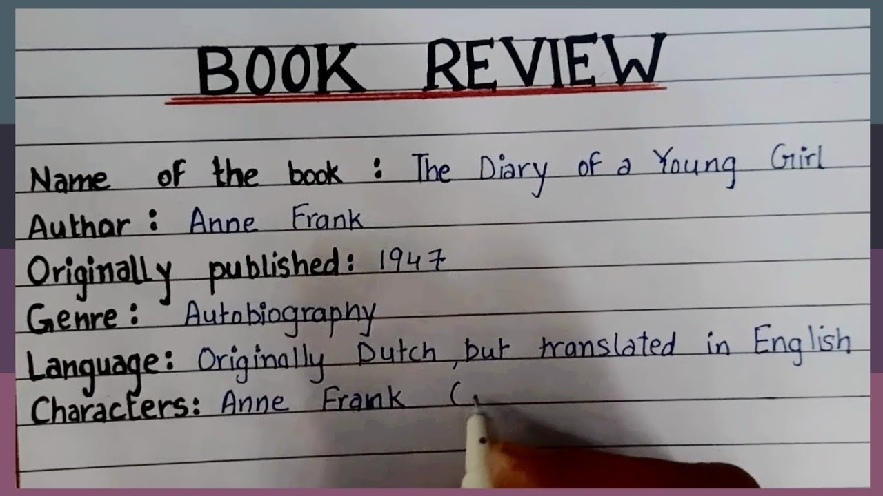 How to write Book Review || The diary of a young girl Review || Anne frank book Review || 200-250 How to write Book Review || The diary of a young girl Review || Anne frank book Review || 200-250