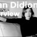 Joan Didion interview (1996)