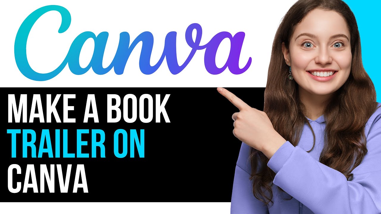 How To EASILY Make A Book Trailer On Canva | BEST NEW METHOD 2025! How To EASILY Make A Book Trailer On Canva | BEST NEW METHOD 2025!