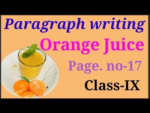 ☀️Orange Juice Processing l Paragraph writing l Class IX page no. 17 by Md Soyeb ☀️Orange Juice Processing l Paragraph writing l Class IX page no. 17 by Md Soyeb