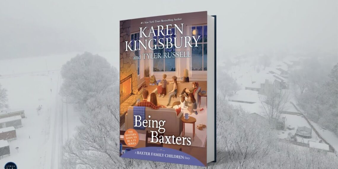 BEING BAXTERS – Karen Kingsbury & Tyler Russell – Book Trailer