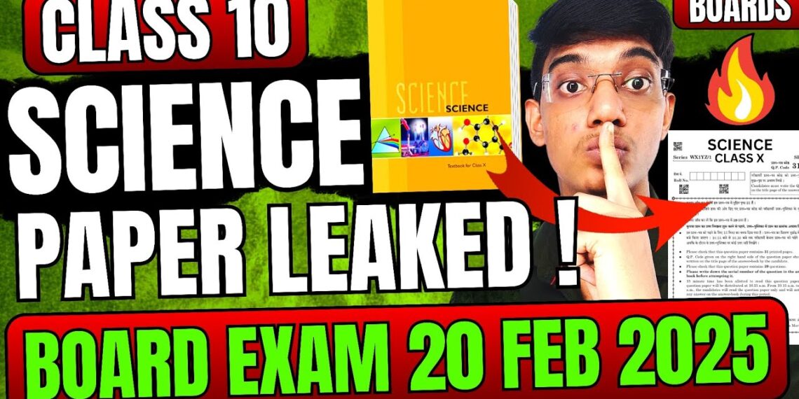 SCIENCE PAPER LEAKED BOARD 2025 🤫 CLASS 10 SCIENCE PAPER LEAKED BOARD 2025 🤫 CLASS 10