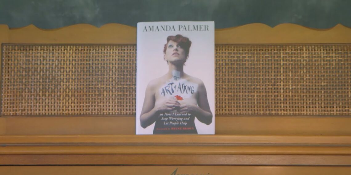 The Art of Asking – by Amanda Palmer. Book Trailer