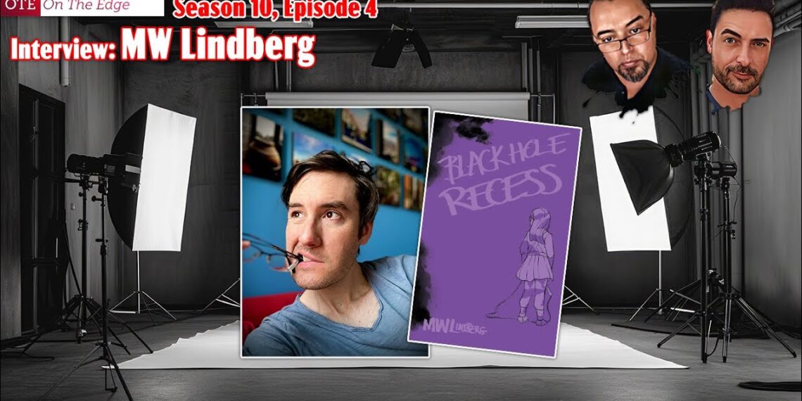 WROTE Interview | Author: MW Lindberg | Novel Release: Black Hole Recess WROTE Interview | Author: MW Lindberg | Novel Release: Black Hole Recess