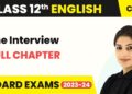 Class 12 English Ch 7 | The Interview – Full Chapter Explanation Summary & Question Answers 2022-23