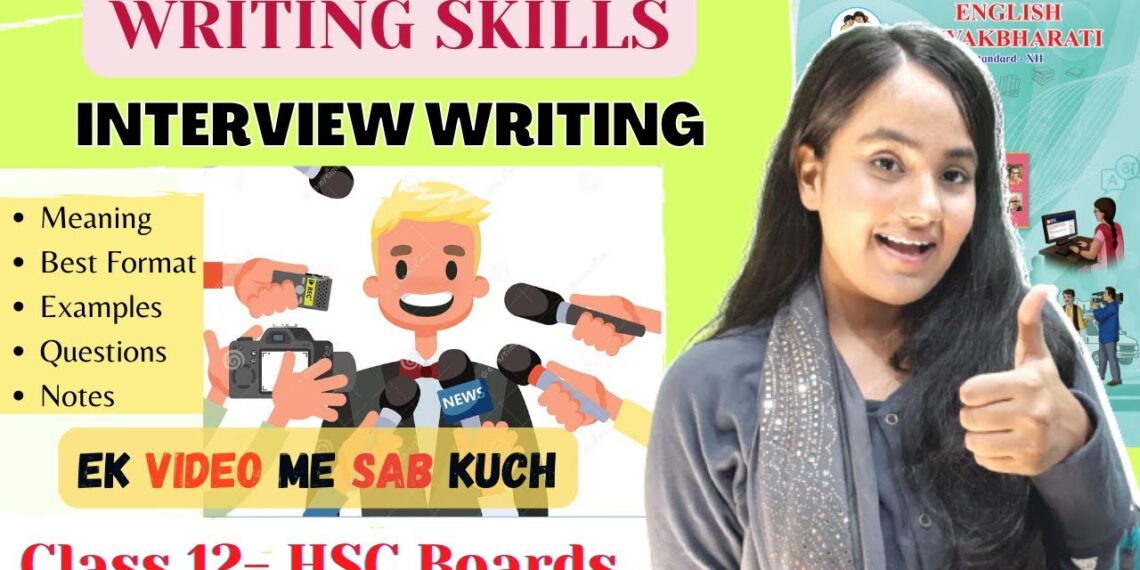 Interview Writing| Class 12| Writing Skills| Fully Explained| Maharashtra #boards  #hsc