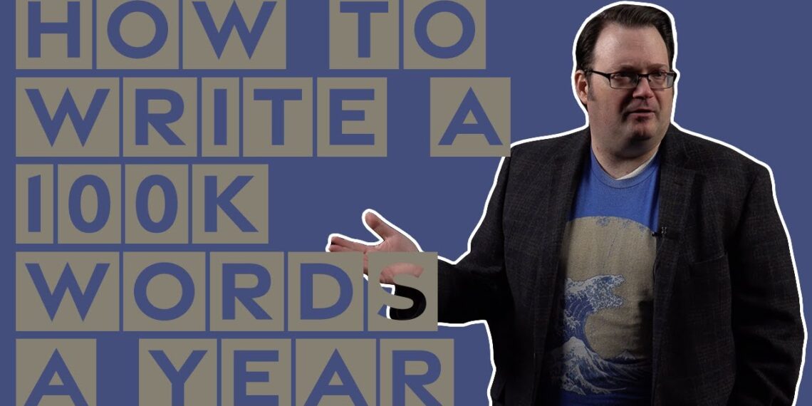 How to Write a 100K Words a Year – Brandon Sanderson Writing Advice