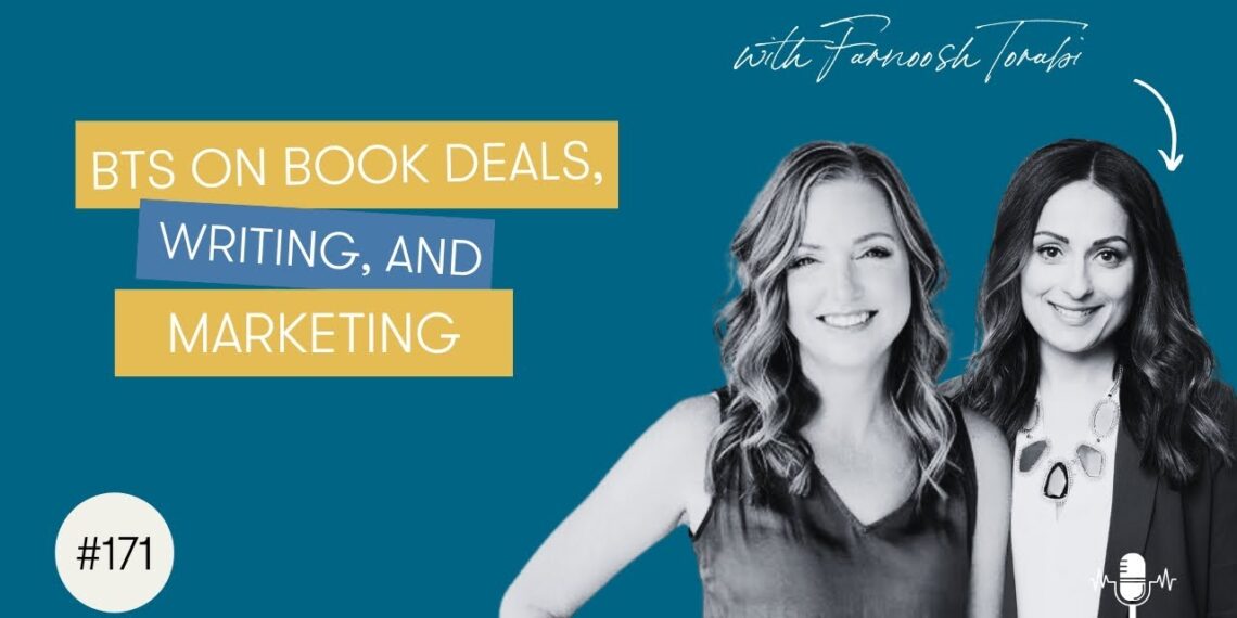 Episode 171 | BTS on book deals, writing, and marketing, with Farnoosh Torabi