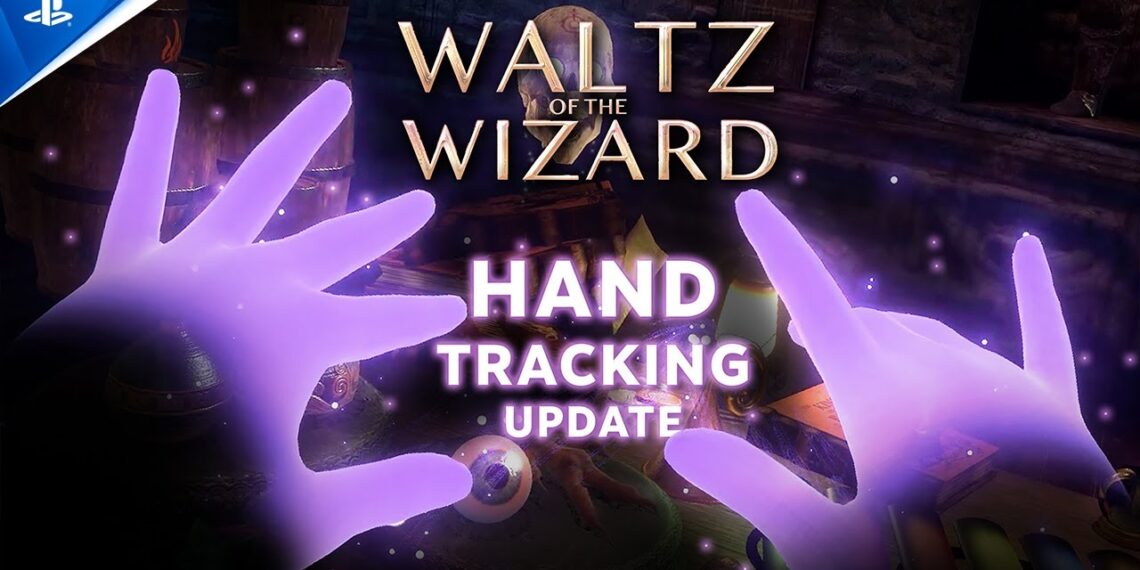 Waltz of the Wizard – Hand Tracking Update Trailer | PS5 & PS VR2 Games