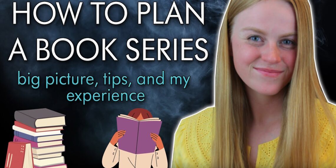 How to Write and Plan a BOOK SERIES | Big Picture Plotting, Tips, Dos/Don’ts, and My Experience