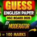 GUESS ENGLISH PAPER || BY MODERATOR || HSC BOARD EXAM-2025 #hsc
