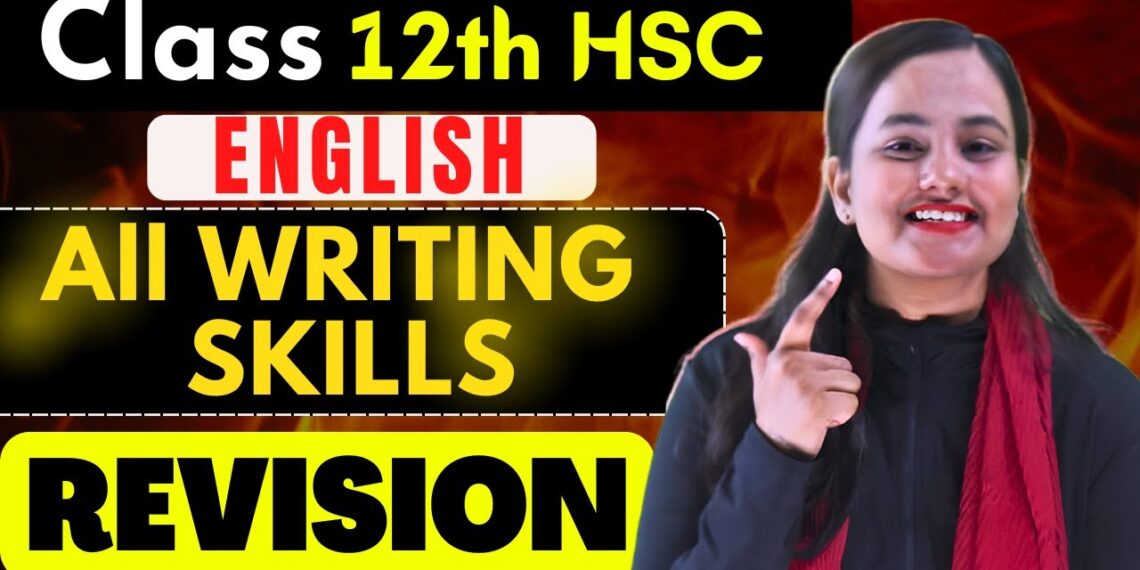 ENGLISH  FINAL REVISION |Writing Skills| Class 12th HSC Boards| @shafaque_naaz