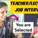 Teacher interview/ Interview for teacher/lecture job