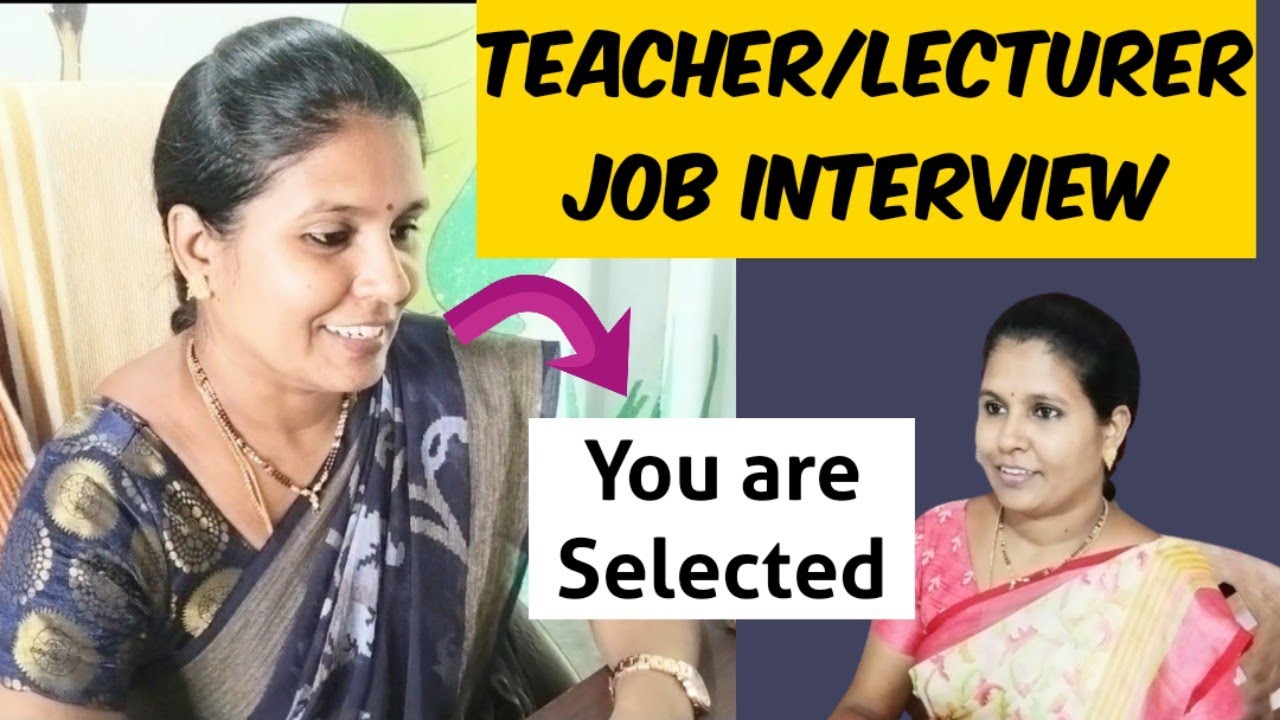 Teacher interview/ Interview for teacher/lecture job Teacher interview/ Interview for teacher/lecture job