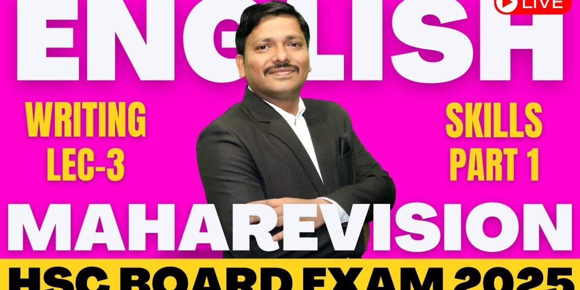 LIVE ENGLISH MAHAREVISION 2025 LEC 3 BY DINESH SIR – WRITING SKILLS FOR HSC BOARD EXAM 2025 #hsc2025