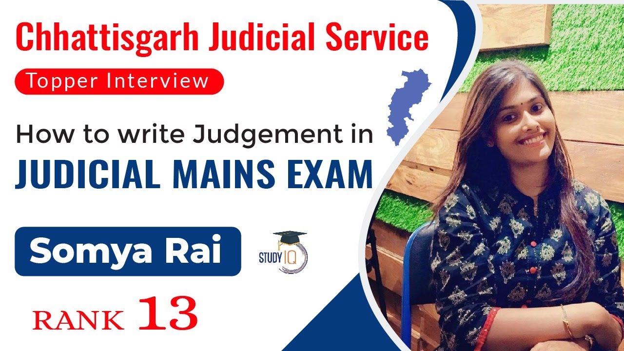 Chhattisgarh Judicial Service Topper Interview – How to write Judgement in Mains Exam? Somya Rank 13 Chhattisgarh Judicial Service Topper Interview – How to write Judgement in Mains Exam? Somya Rank 13
