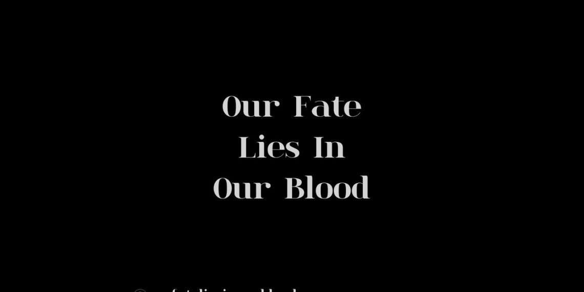 OUR FATE LIES IN OUR BLOOD OFFICIAL BOOK TRAILER