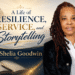 A Life of Resilience, Service, and Storytelling A Life of Resilience, Service, and Storytelling