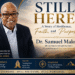 Still Here: A Story of Resilience, Faith, and Purpose      Dr. Samuel Malone